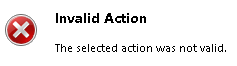 INVALID ACTION. The selected action was not valid.